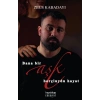 Bana Bir Aşk Borçluydu Hayat