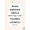 Bana Sonunu Söyle