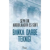 Banka Darbe Tekniği