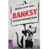 Banksy  Duvarın Ardındaki Adam