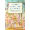 Başka Dünyadan Gelen Kız