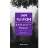 Başkasının Mezarı - Bir Dedektif John Rebus Polisiyesi 18