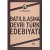 Batılılaşma Devri Türk Edebiyatı