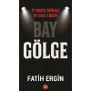 Bay Gölge