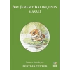 Bay Jeremy Balıkçı’nın Masalı
