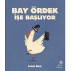 Bay Ördek İşe Başlıyor