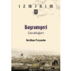 Bayramyeri Çocukluğum