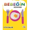 Bebeğin Dünyası Yiyecekler