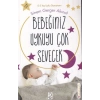 Bebeğiniz Uykuyu Çok Sevecek