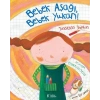 Bebek Aşağı Bebek Yukarı!