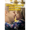 Bebek ve Çocuk Bakımının Erkekçesi