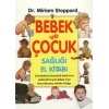 Bebek ve Çocuk Sağlığı El Kitabı