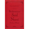 Bediüzzaman Said Nursi Tarihçe-i Hayat (Çanta Boy - İki Renk)