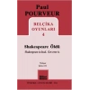 Belçika Oyunları 4 / Shakespeare Öldü