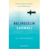Belirsizlik Sarmalı