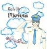 Ben Bir Pilotum - Meslekler Serisi