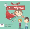 Ben De Küçükken İncinirdim