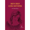Ben Hep Çok Sevdim