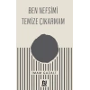 Ben Nefsimi Temize Çıkarmam