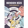 Benden Bize - Kafası Karışıklar