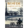 Beni de Kalbinde Götür