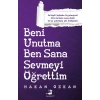 Beni Unutma Ben Sana Sevmeyi Öğrettim