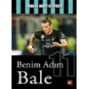 Benim Adım; Bale