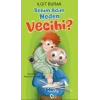 Benim Adım Neden Vecihi?