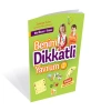 Benim Dikkatli Yavrum 2