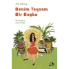 Benim Teyzem Bir Başka