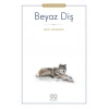 Beyaz Diş - 1001 Çiçek Çocuk Klasikleri