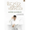 Beyaz Odadan Hikayeler