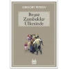 Beyaz Zambaklar Ülkesinde