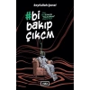 Bi Bakıp Çıkcm
