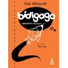 Bidigago - Bidigago’ya Yolculuk