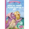 Bıdık ile Fındık Uçabilecekler Mi? - Can Dostlarımızı Tanıyalım 6