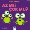 Bilgi Canavarı / Az mı Çok mu?