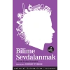 Bilime Sevdalanmak  Akılda Kalan Nesneler
