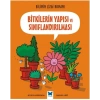 Bilimin Çizgisi Romanı - Bitkilerin Yapısı ve Sınıflandırılması