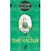 Bilimin Öncüleri- Sosyoloji İlminin Babası: İbni Haldun