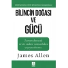 Bilincin Doğası ve Gücü