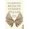 Bilincin Yeniden İnşası