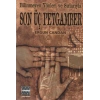 Bilinmeyen Yönleri ve Sırlarıyla Son Üç Peygamber