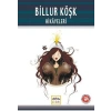 Billur Köşk Hikayeleri