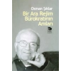 Bir Ara Rejim Bürokratının Anıları