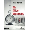 Bir Diğer Mustafa