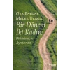 Bir Dönem İki Kadın