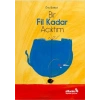 Bir Fil Kadar Acıktım