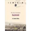 Bir Göç Kasabası: Gaziemir / İzmirim -1