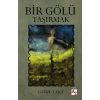 Bir Gölü Taşırmak